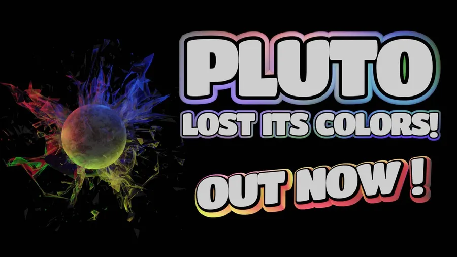 Pluto Lost Its Colors banner